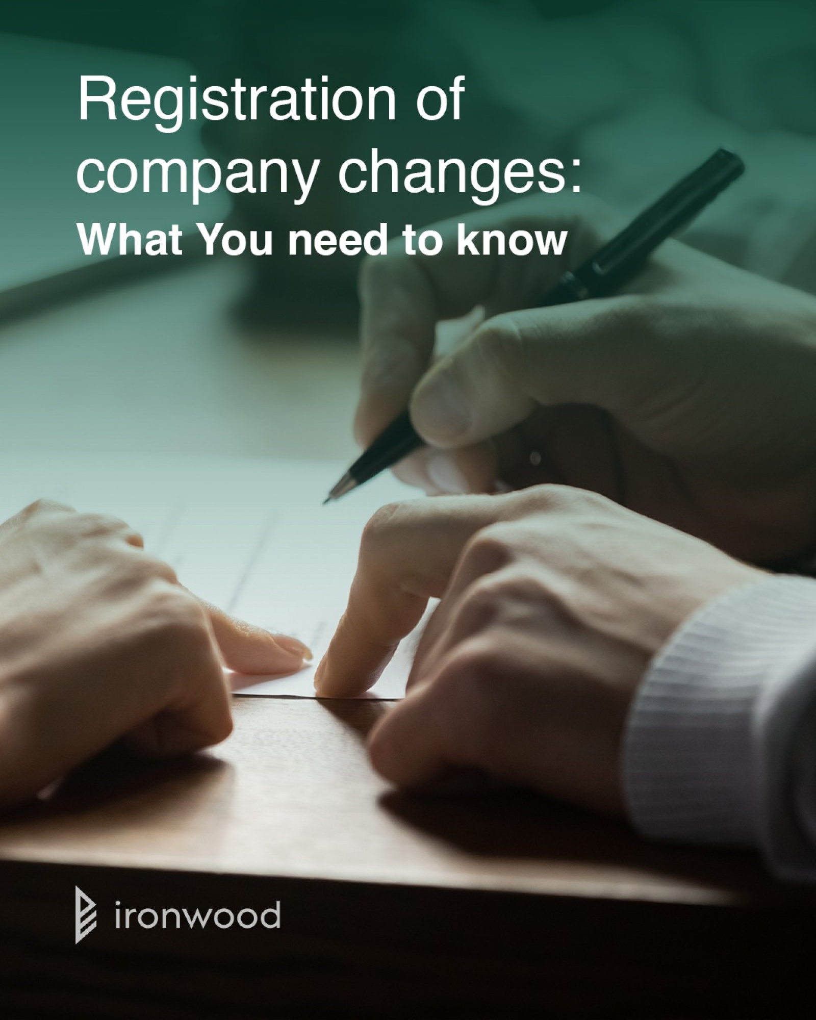 Registration of company changes: What You need to know