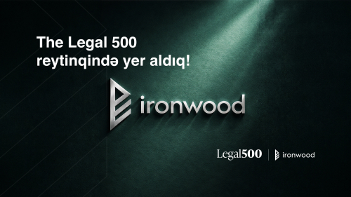 The Legal 500 reytinqində yer aldıq!